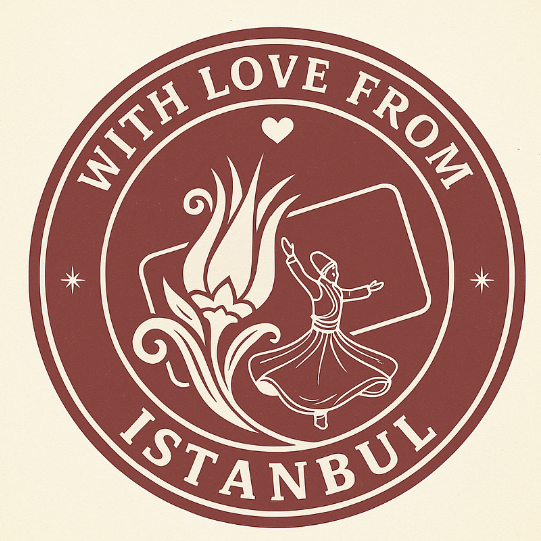 with love from istanbul